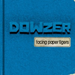 Dowzer - Facing Paper Tigers MCD